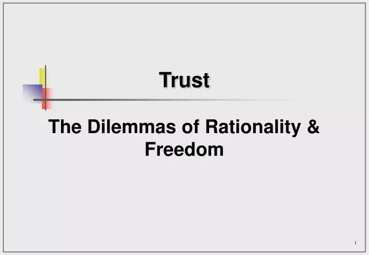 the dilemmas of rationality freedom