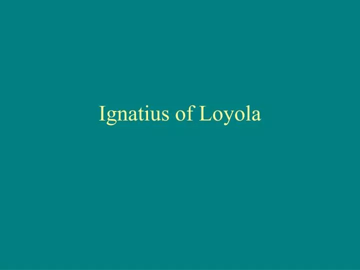 ignatius of loyola