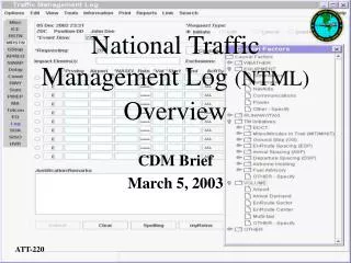 National Traffic Management Log (NTML) Overview