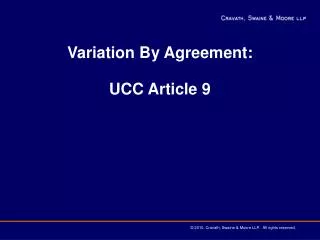 Variation By Agreement: UCC Article 9