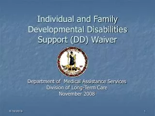 Individual and Family Developmental Disabilities Support (DD) Waiver