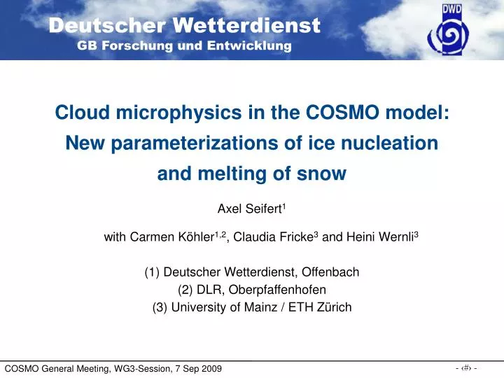 cloud microphysics in the cosmo model new parameterizations of ice nucleation and melting of snow