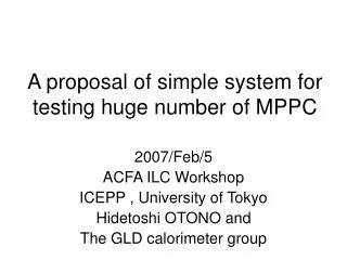 A proposal of simple system for testing huge number of MPPC