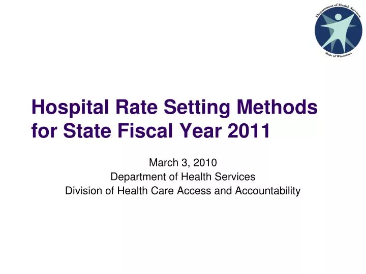 hospital rate setting methods for state fiscal year 2011