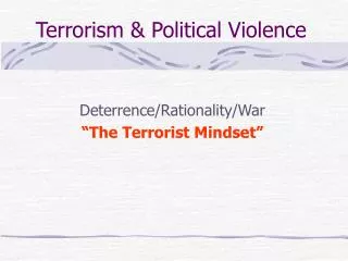 Terrorism &amp; Political Violence