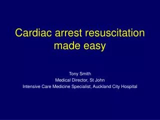 Cardiac arrest resuscitation made easy