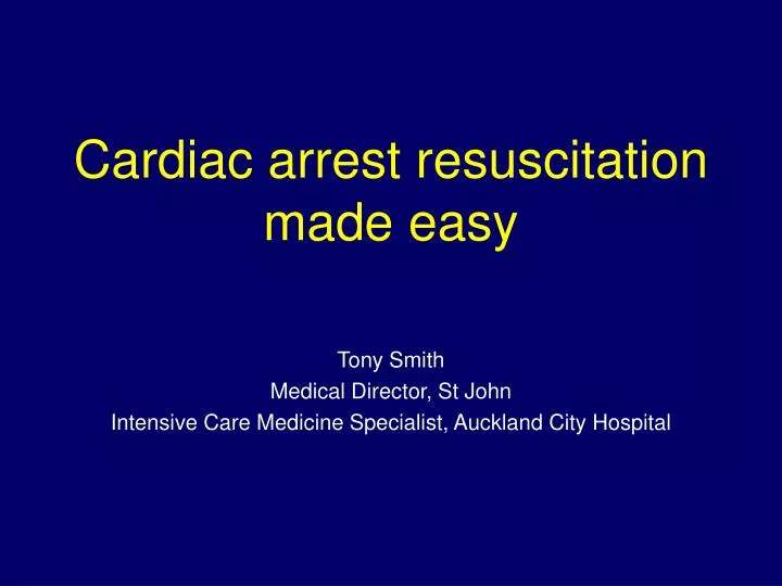 cardiac arrest resuscitation made easy