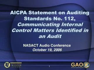 AICPA Statement on Auditing Standards No. 112, Communicating Internal Control Matters Identified in an Audit