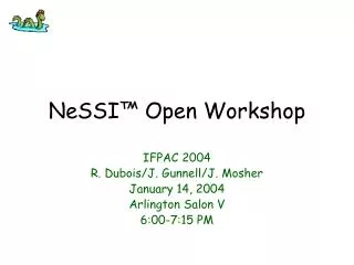 NeSSI™ Open Workshop