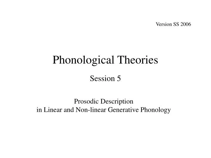 phonological theories session 5