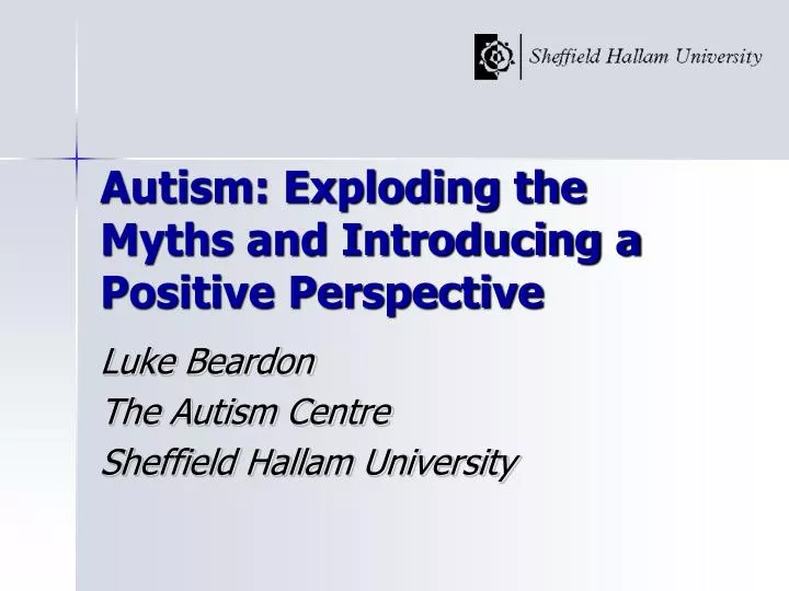 autism exploding the myths and introducing a positive perspective