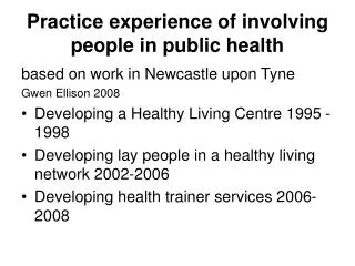 Practice experience of involving people in public health