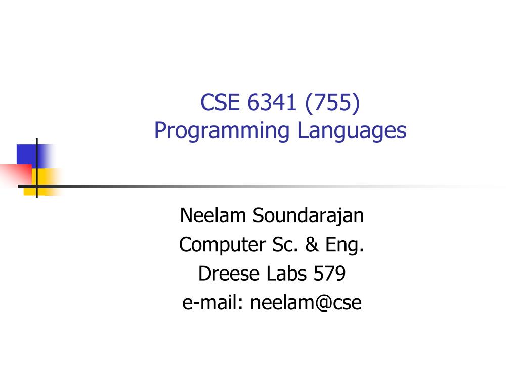 PPT - CSE 6341 (755) Programming Languages PowerPoint Presentation ...