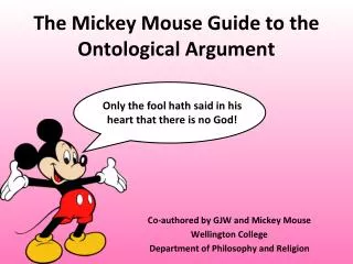 The Mickey Mouse Guide to the Ontological Argument
