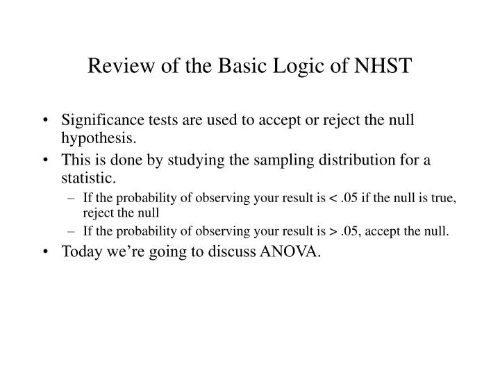 review of the basic logic of nhst