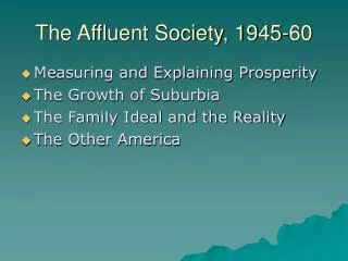 The Affluent Society, 1945-60