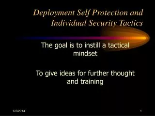 Deployment Self Protection and Individual Security Tactics