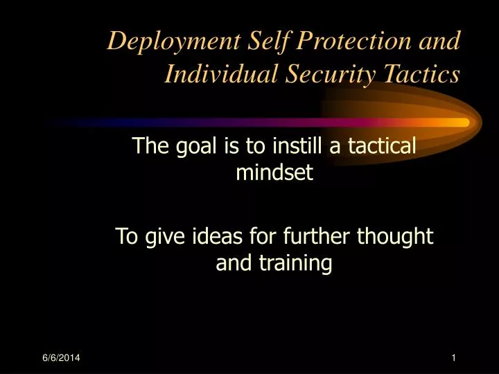 deployment self protection and individual security tactics