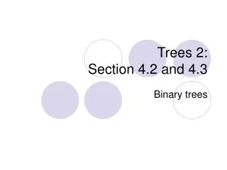 trees 2 section 4 2 and 4 3