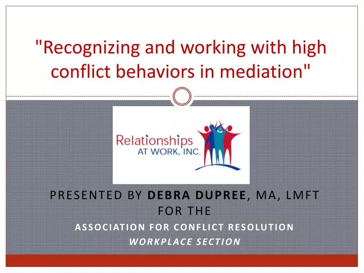 recognizing and working with high conflict behaviors in mediation