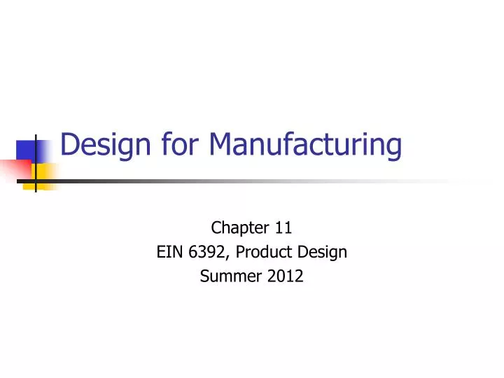 design for manufacturing