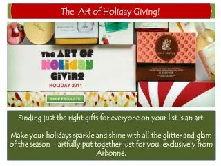 The Art of Holiday Giving!