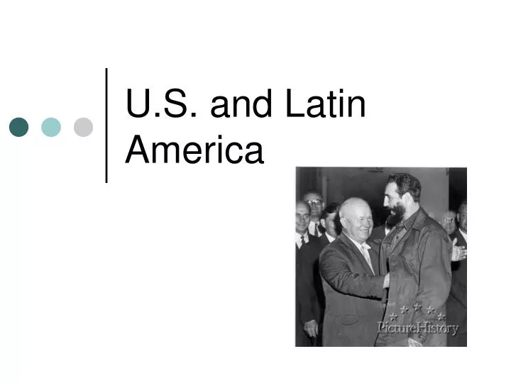 u s and latin america