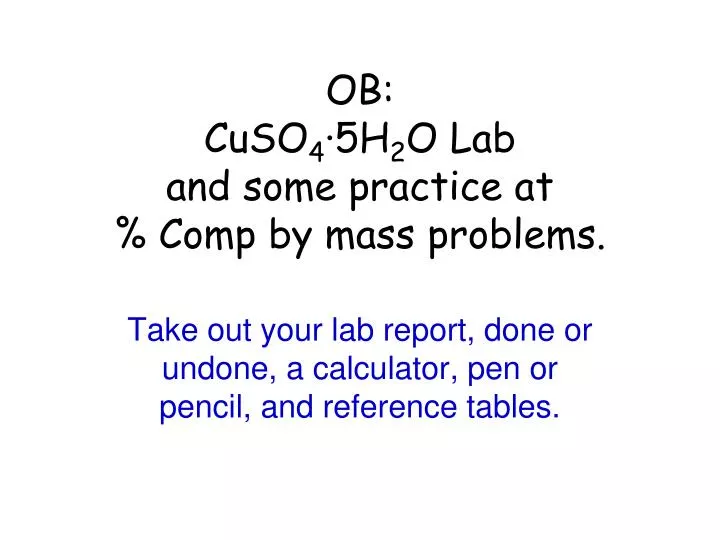 ob cuso 4 5h 2 o lab and some practice at comp by mass problems