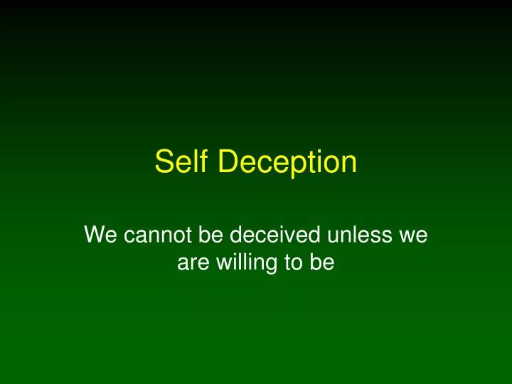 self deception