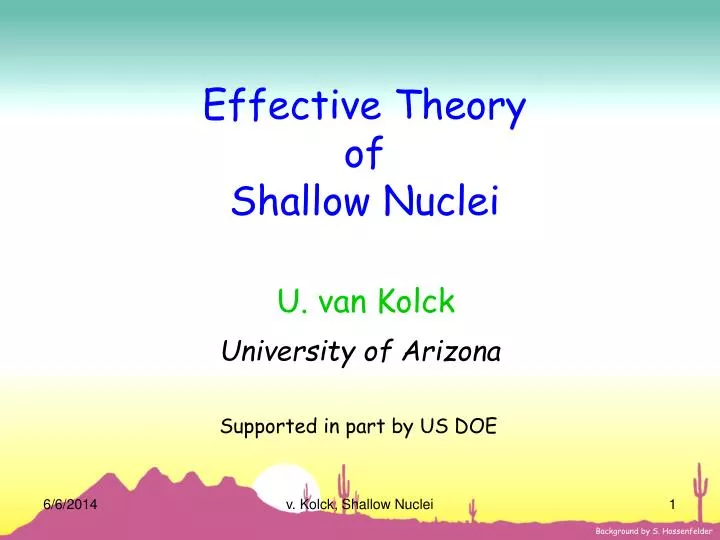 effective theory of shallow nuclei