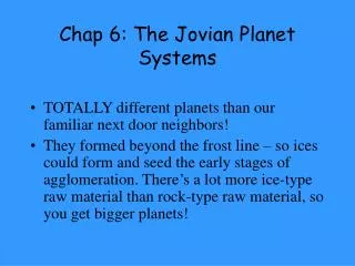 Chap 6: The Jovian Planet Systems