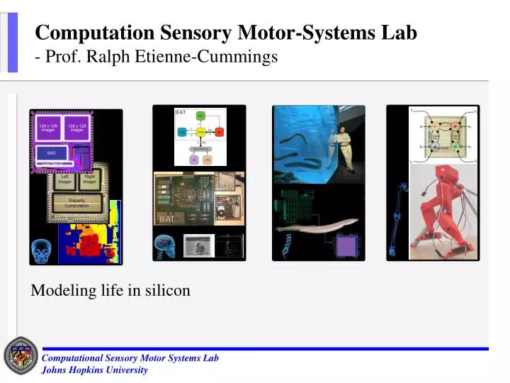 computation sensory motor systems lab prof ralph etienne cummings