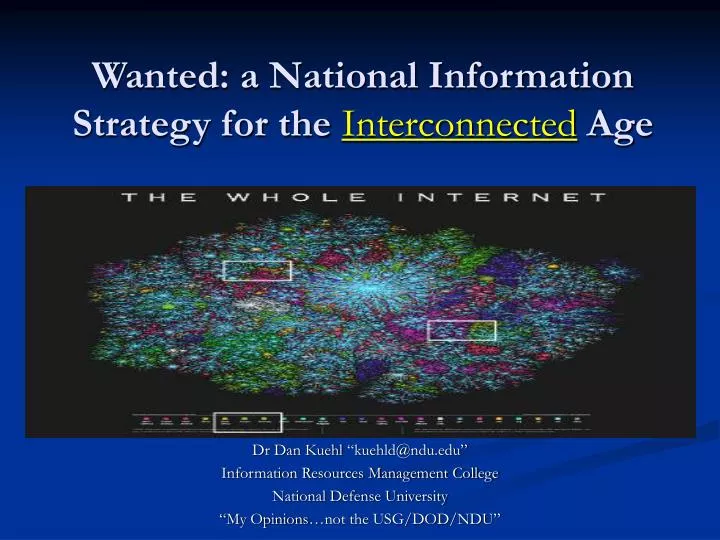 wanted a national information strategy for the interconnected age