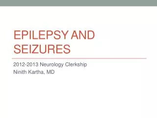 Epilepsy and Seizures