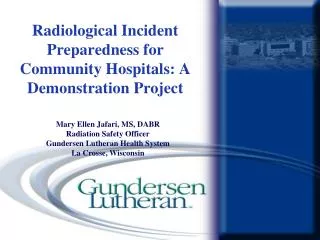 Radiological Incident Preparedness for Community Hospitals: A Demonstration Project