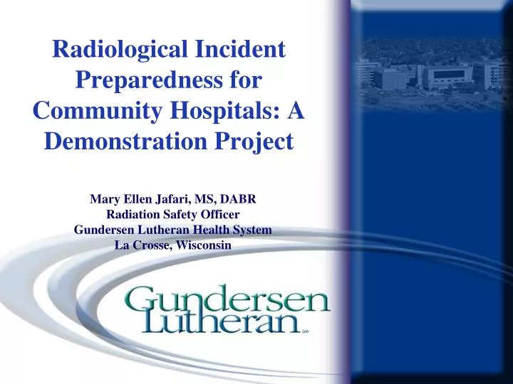 radiological incident preparedness for community hospitals a demonstration project