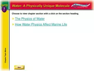 Choose to view chapter section with a click on the section heading. The Physics of Water How Water Physics Affect Marine