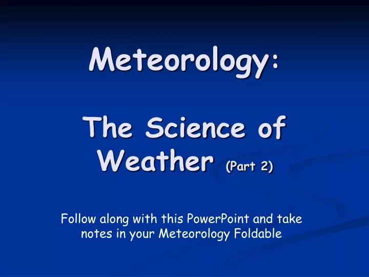 meteorology the science of weather part 2