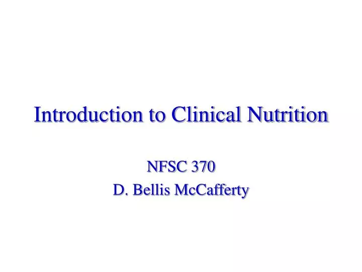 introduction to clinical nutrition