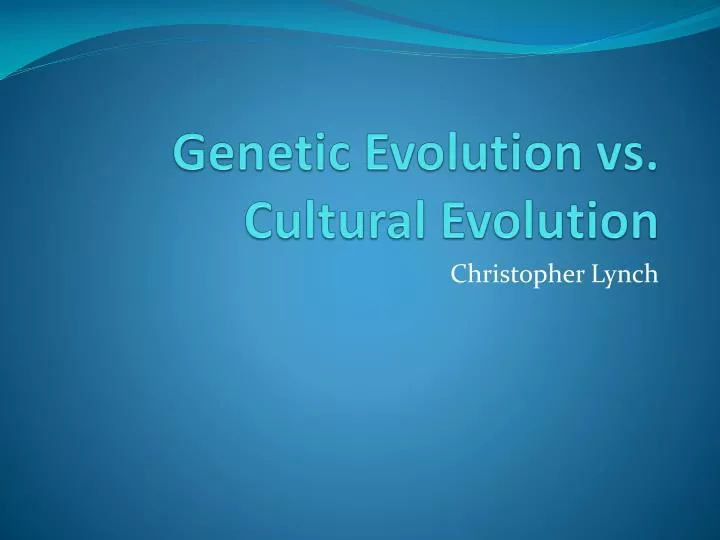 genetic evolution vs cultural evolution