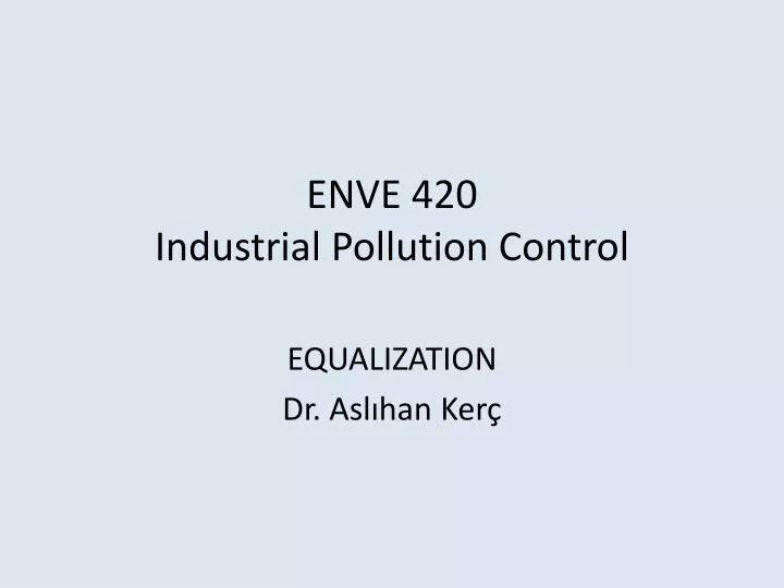 enve 420 industrial pollution control