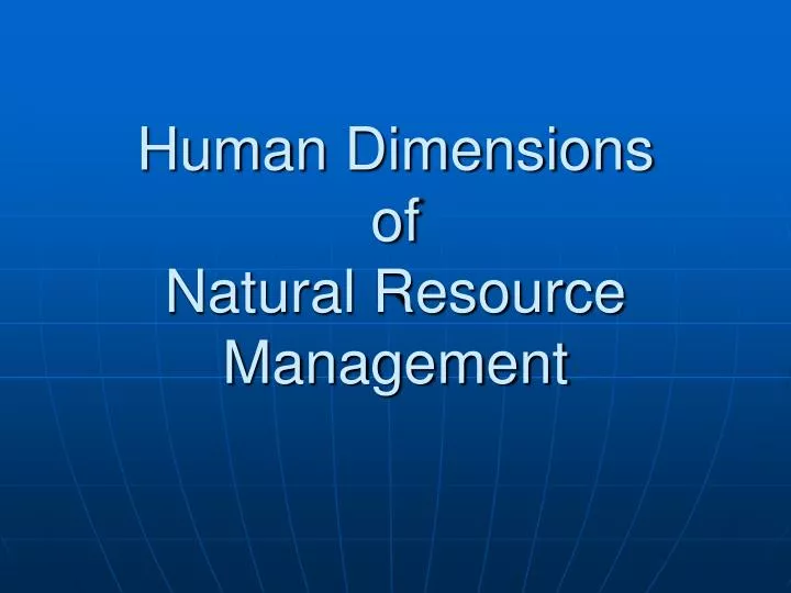 human dimensions of natural resource management