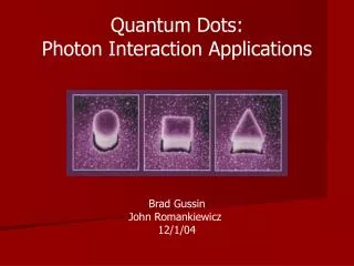 Quantum Dots: Photon Interaction Applications