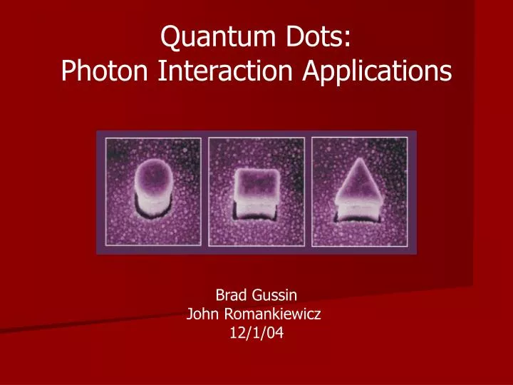 quantum dots photon interaction applications