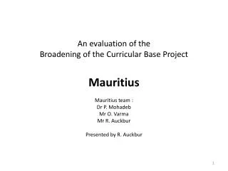 An evaluation of the Broadening of the Curricular Base Project Mauritius
