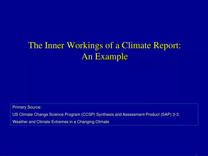 the inner workings of a climate report an example