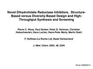 Novel Dihydrofolate Reductase Inhibitors. Structure-Based versus Diversity-Based Design and High-Throughput Synthesis a