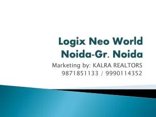 Logix Neoworld @ 9818531133 Sec - 150 Noida Logix Neo World