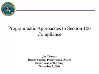 Programmatic Approaches to Section 106 Compliance