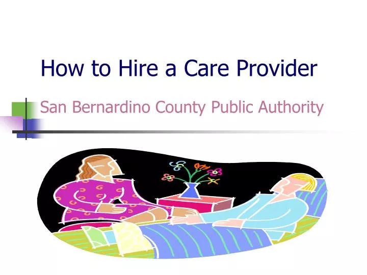 how to hire a care provider